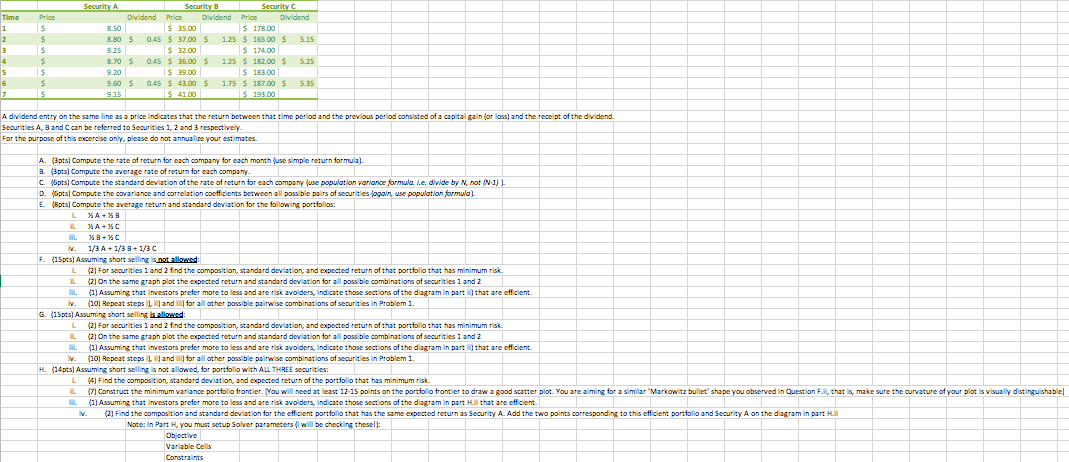 Security A Time Price Dividend 1 $ 8.50 Price Security B $