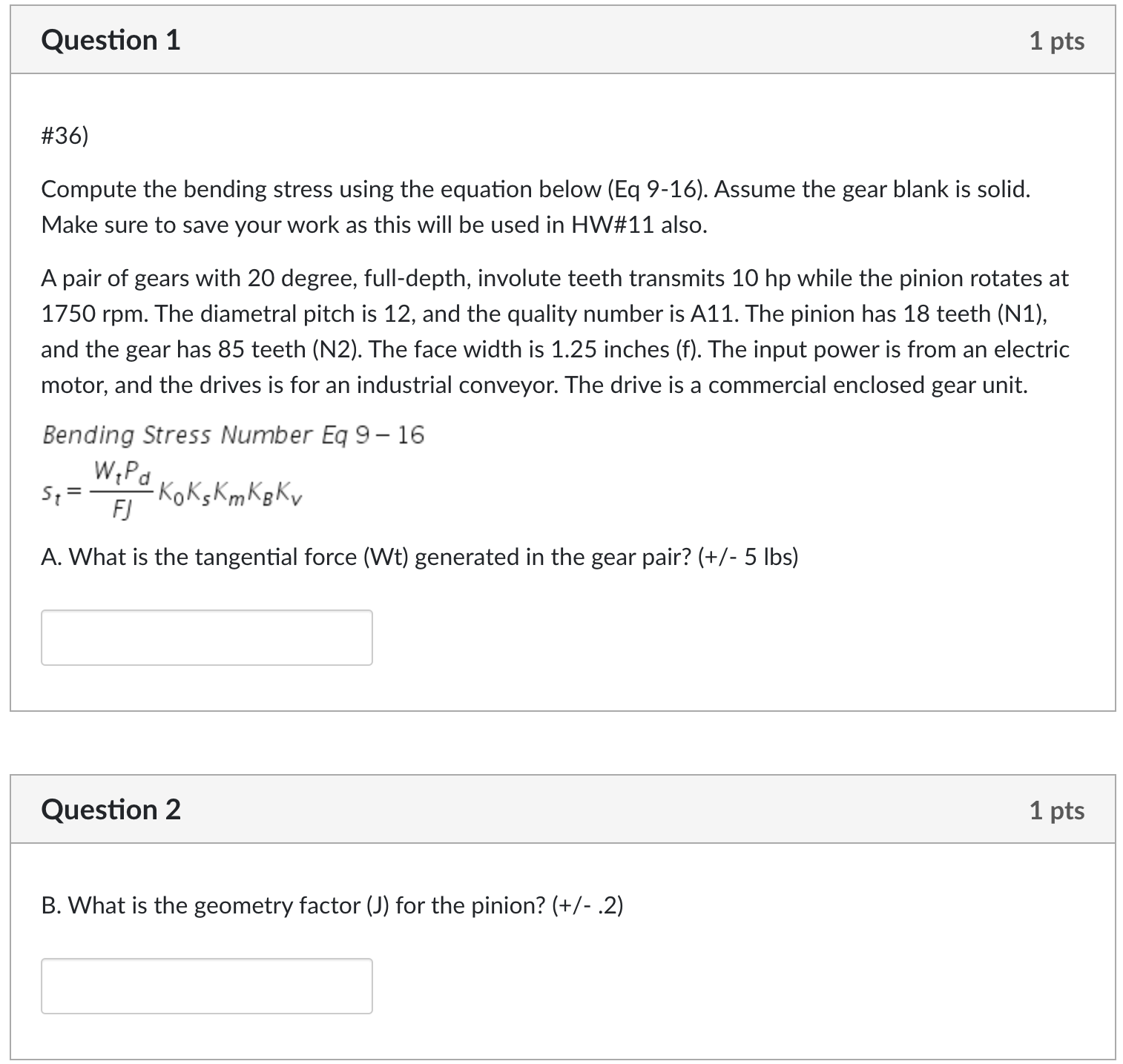 Question 1 1 pts #36) Compute the bending stress using the equation