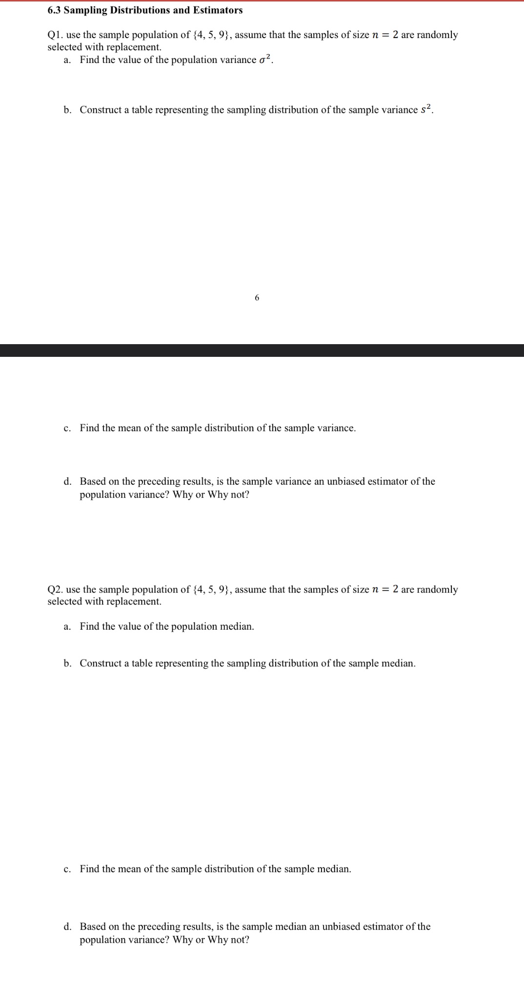 6.3 Sampling Distributions and Estimators Q1. use the sample population of {4,