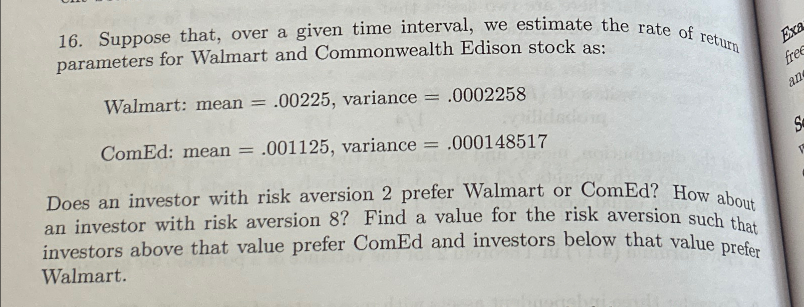 16. Suppose that, over a given time interval, we estimate the rate