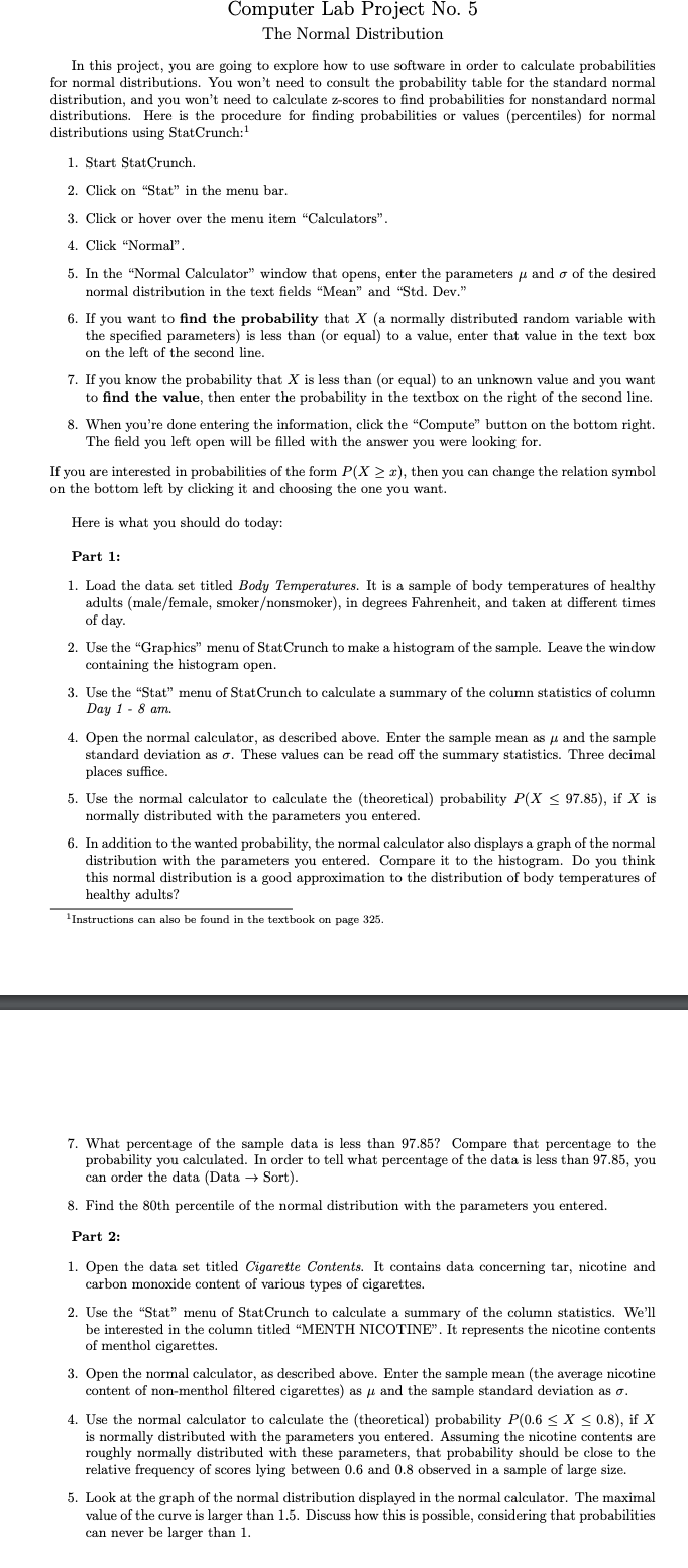Computer Lab Project No. 5 The Normal Distribution In this project, you