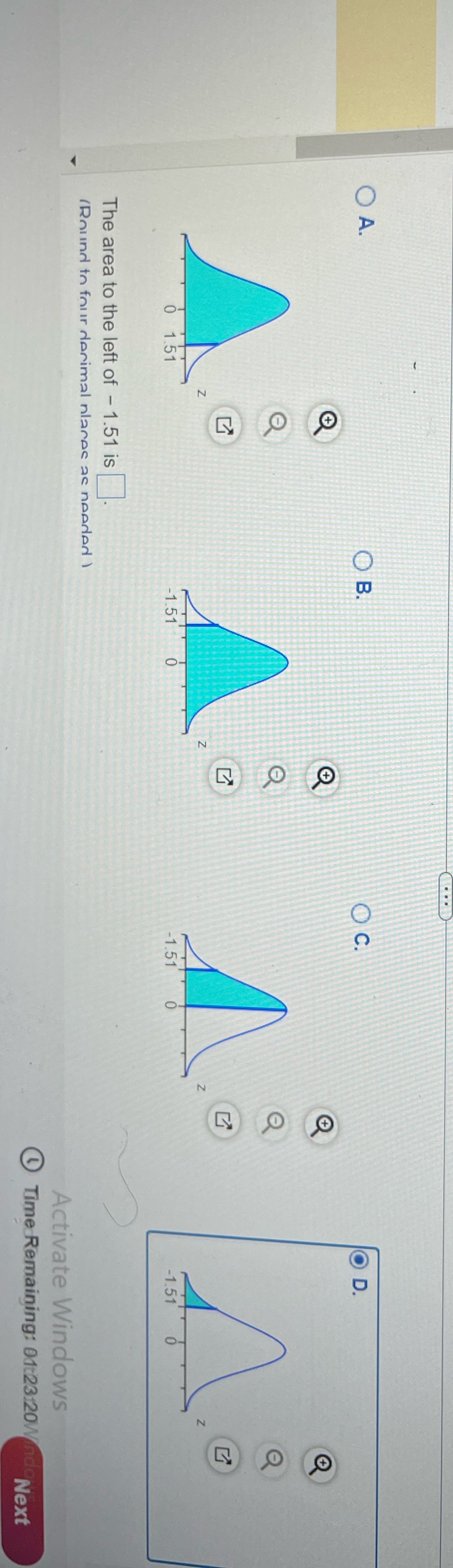 A. 0 1.51 Z O B. C. Q The area to the