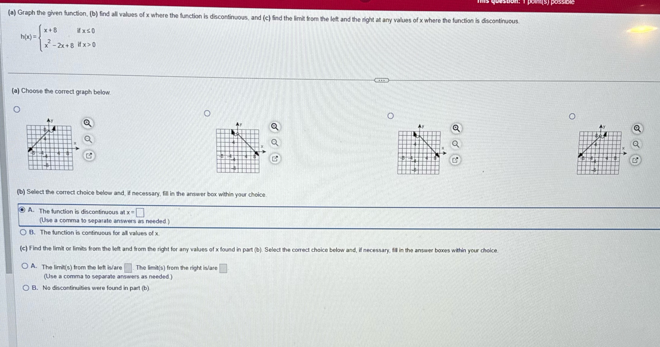This question: 1 point(s) possible (a) Graph the given function, (b) find