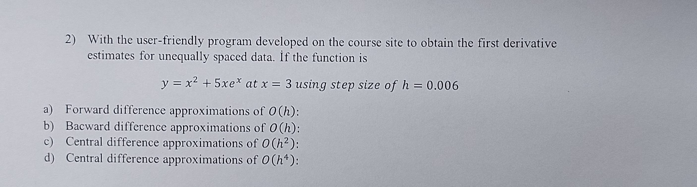 2) With the user-friendly program developed on the course site to obtain