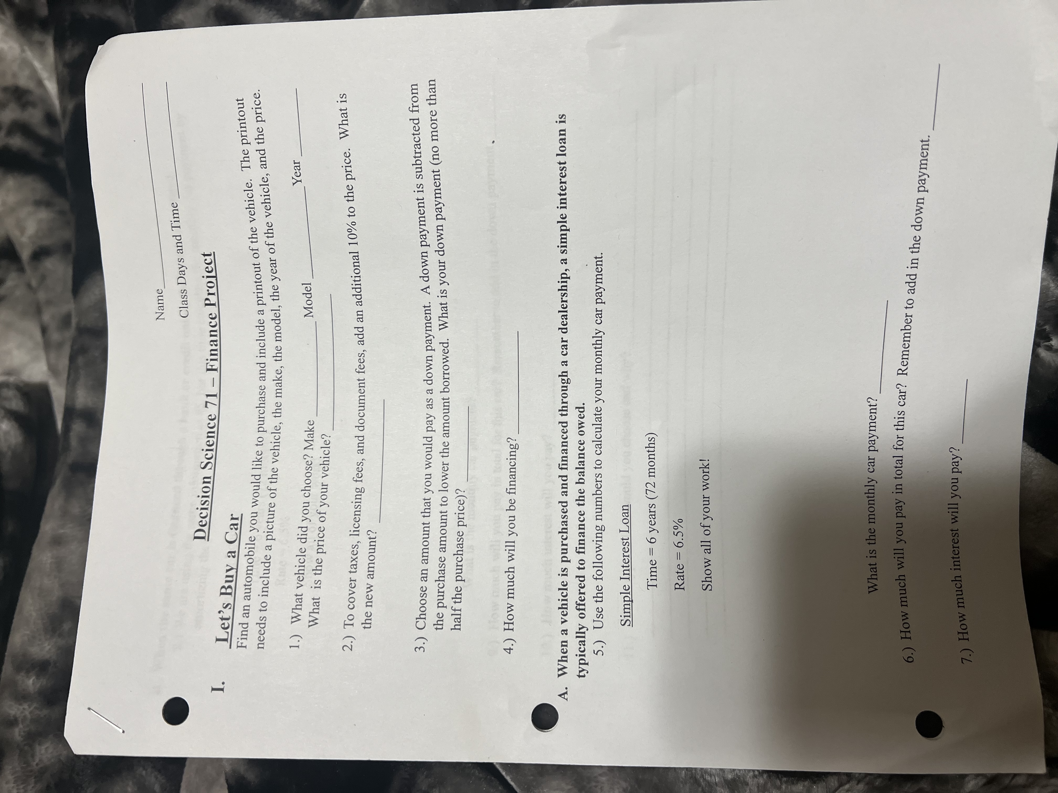 Name Class Days and Time Decision Science 71 - Finance Project I.
