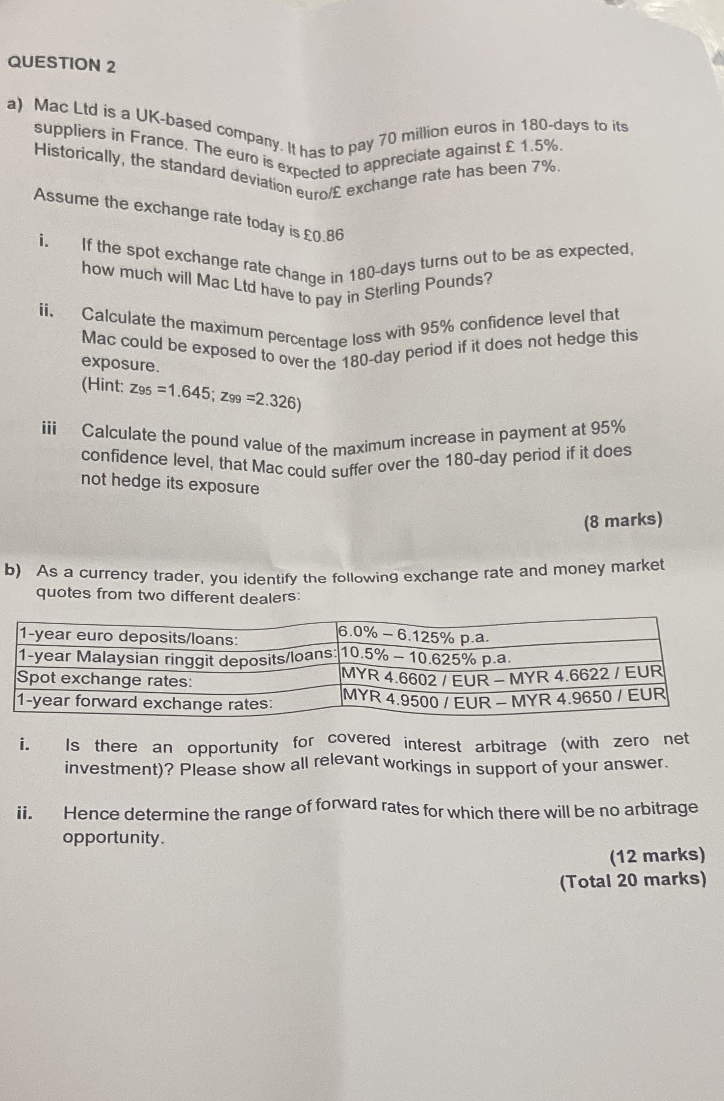 QUESTION 2 a) Mac Ltd is a UK-based company. It has to