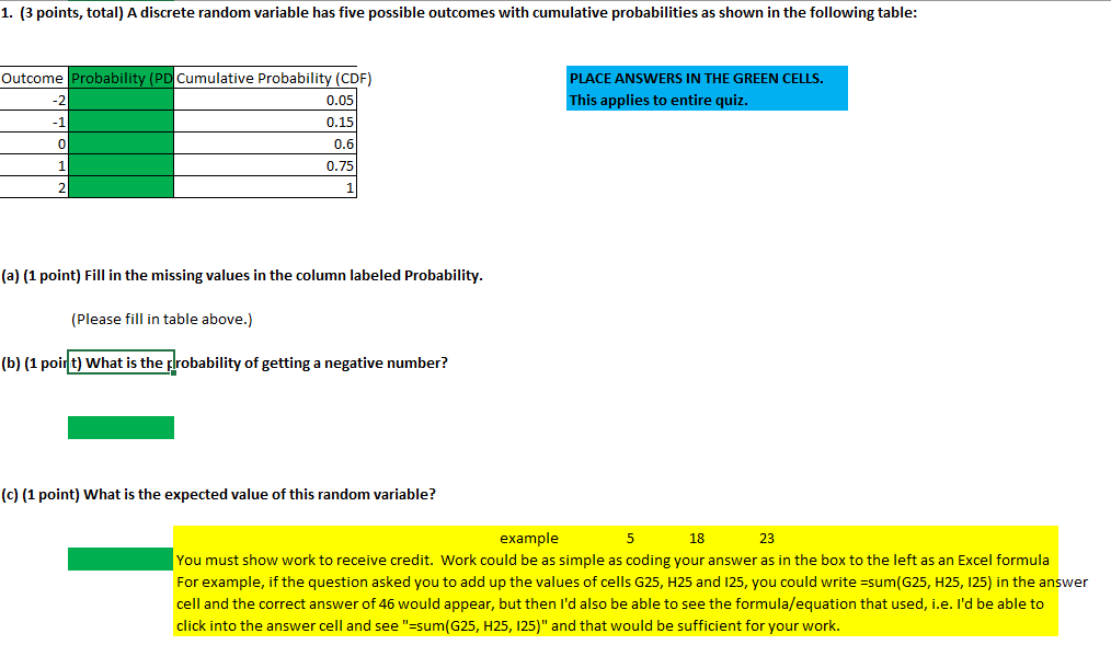 1. (3 points, total) A discrete random variable has five possible outcomes