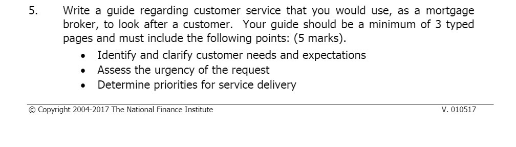 5. Write a guide regarding customer service that you would use, as