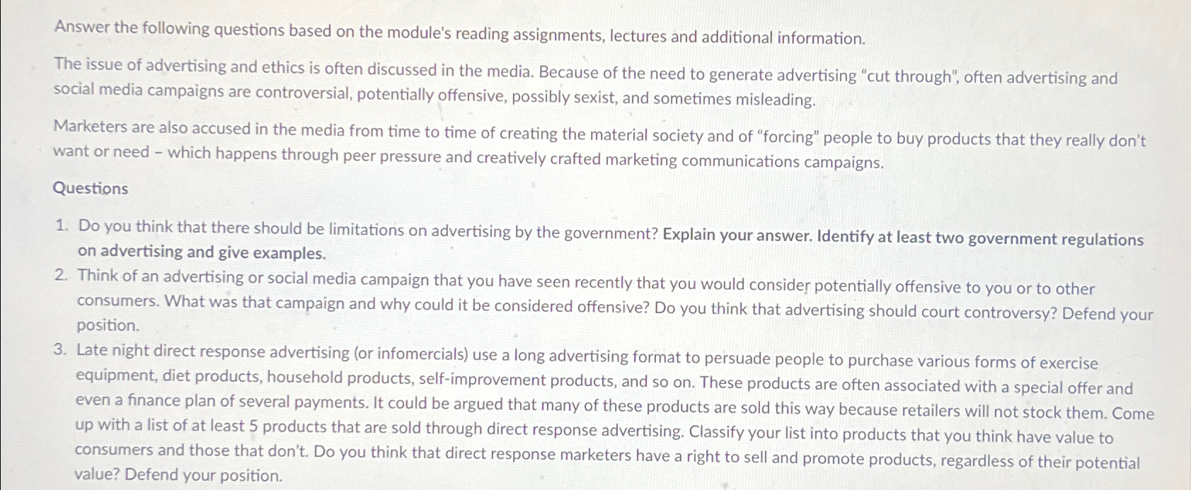Answer the following questions based on the module's reading assignments, lectures and