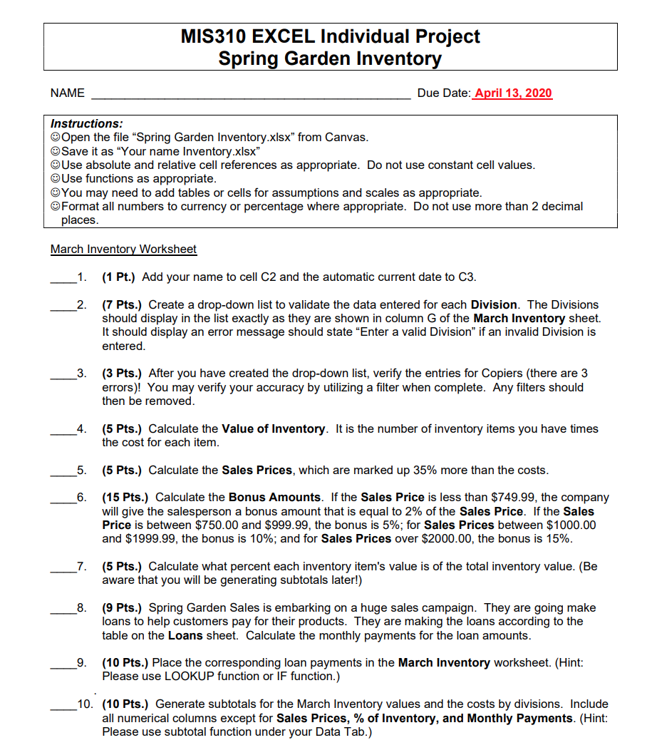 MIS310 EXCEL Individual Project Spring Garden Inventory Due Date: April 13, 2020