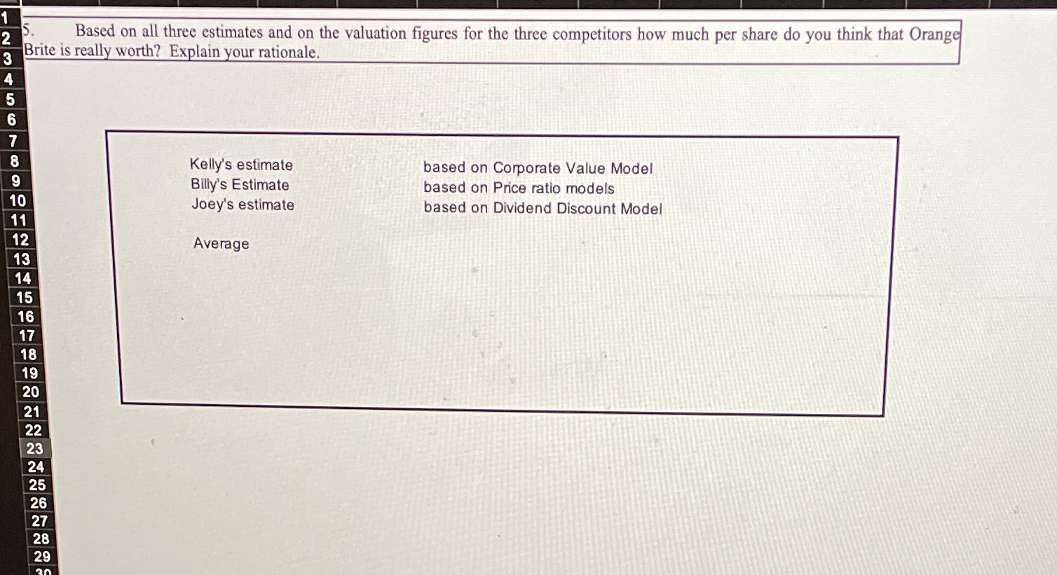 1 5. 2 3 Based on all three estimates and on the