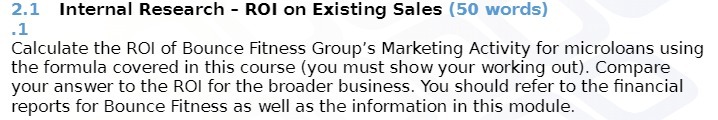 2.1 Internal Research - ROI on Existing Sales (50 words) .1 Calculate