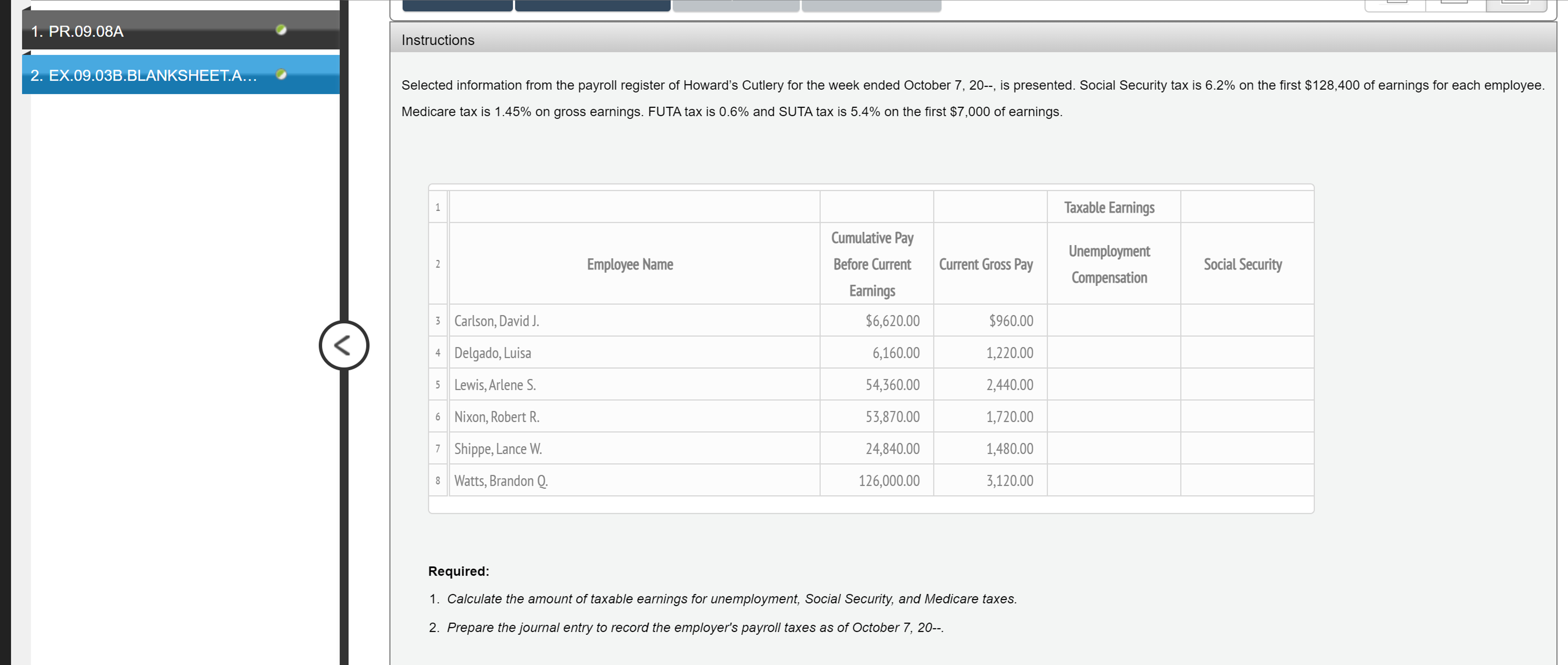 1. PR.09.08A 2. EX.09.03B.BLANKSHEET.A... Instructions Selected information from the payroll register of