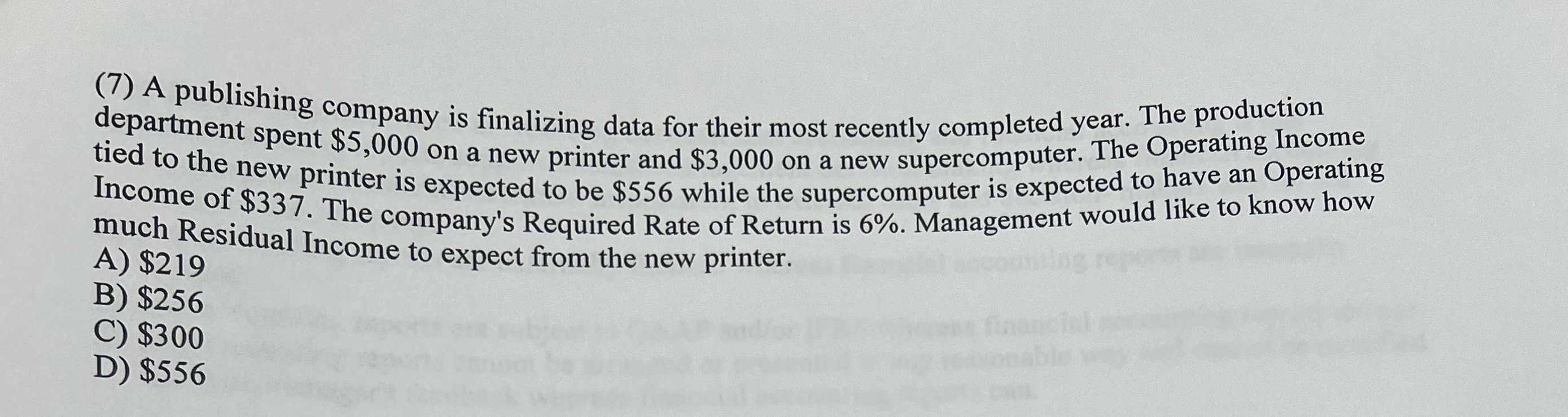 (7) A publishing company is finalizing data for their most recently completed