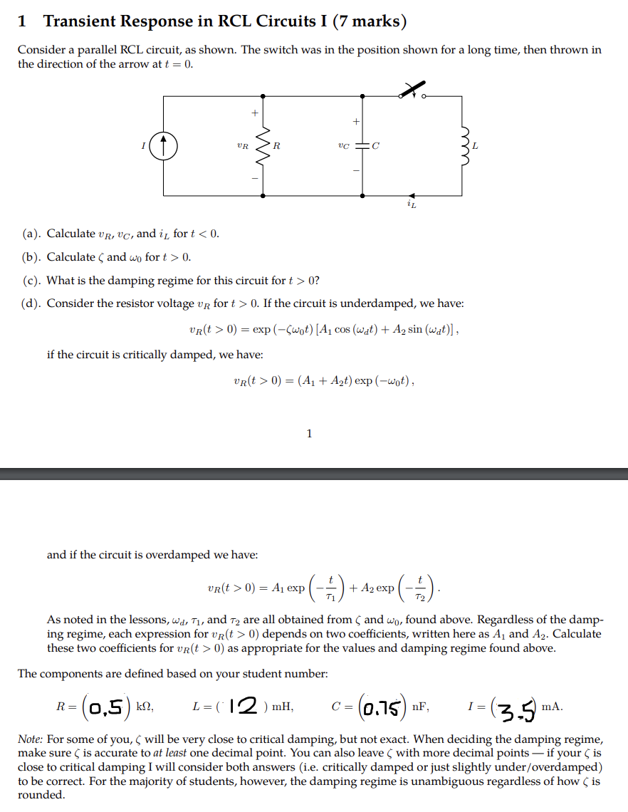 Transient Response in RCL Circuits I (7 marks) Consider a parallel RCL