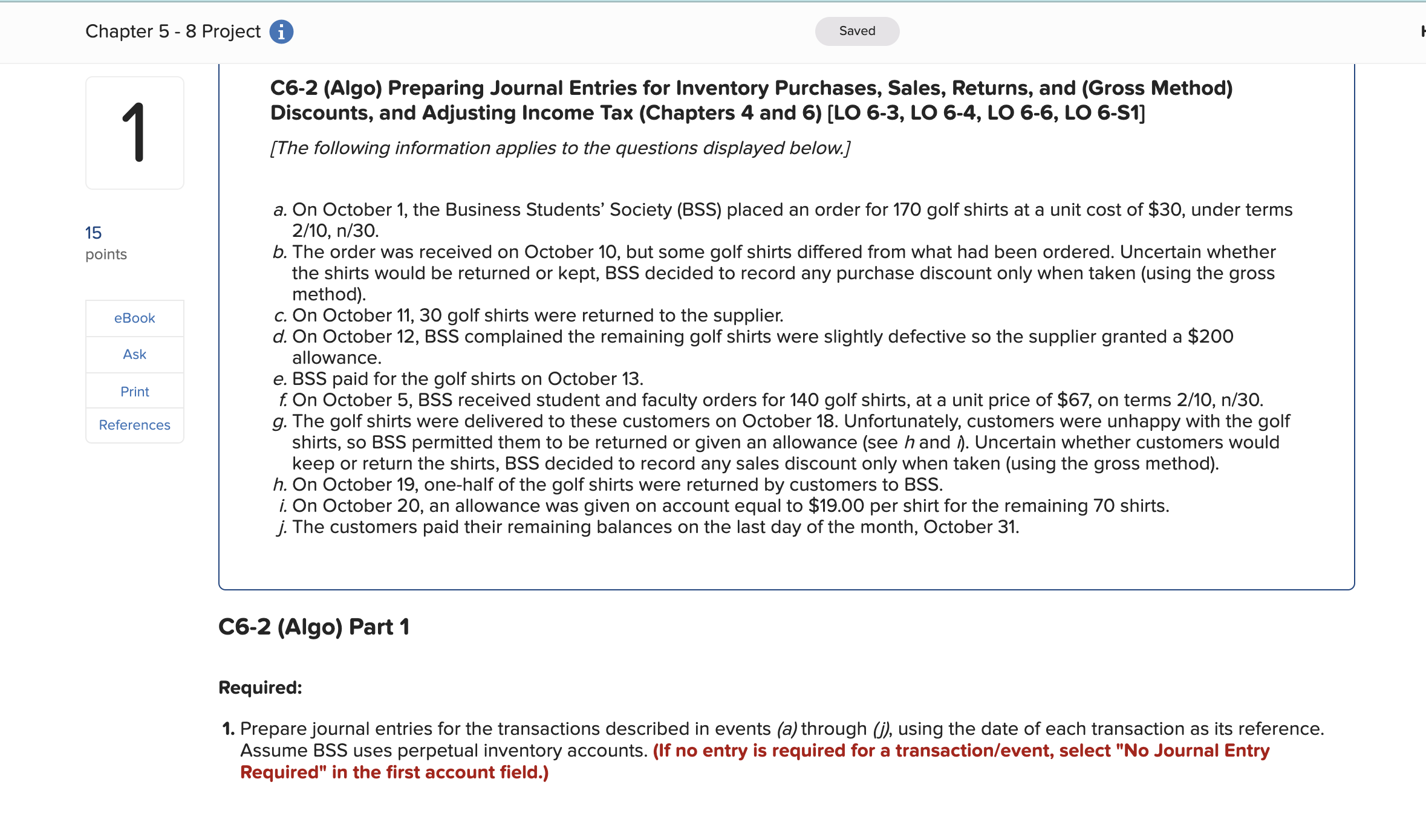 Chapter 5-8 Project i 15 points 1 Saved C6-2 (Algo) Preparing Journal