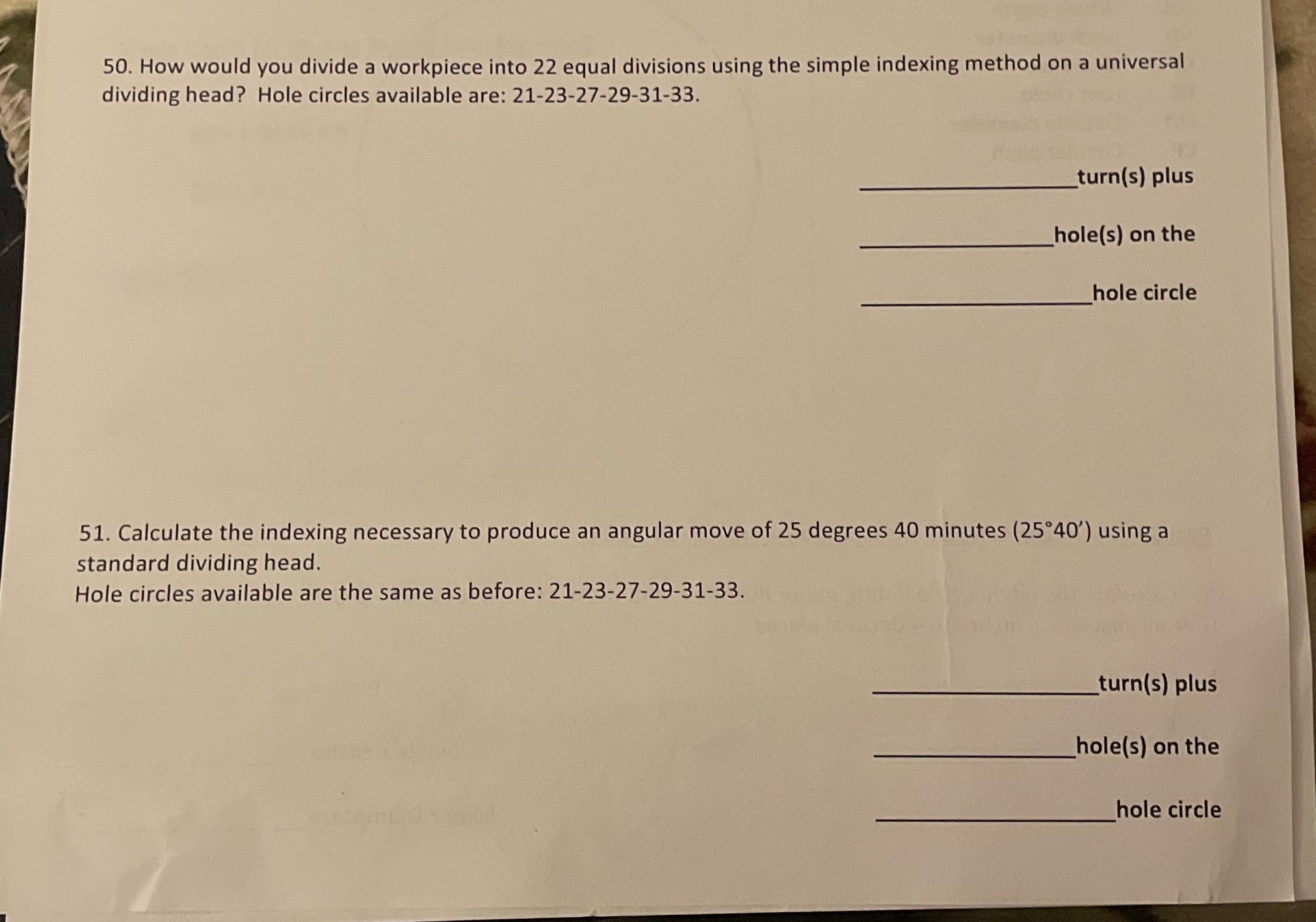 50. How would you divide a workpiece into 22 equal divisions using