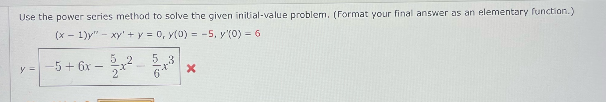 Use the power series method to solve the given initial-value problem. (Format
