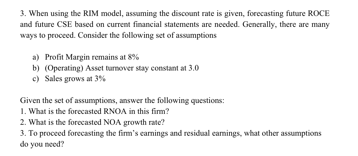 3. When using the RIM model, assuming the discount rate is given,