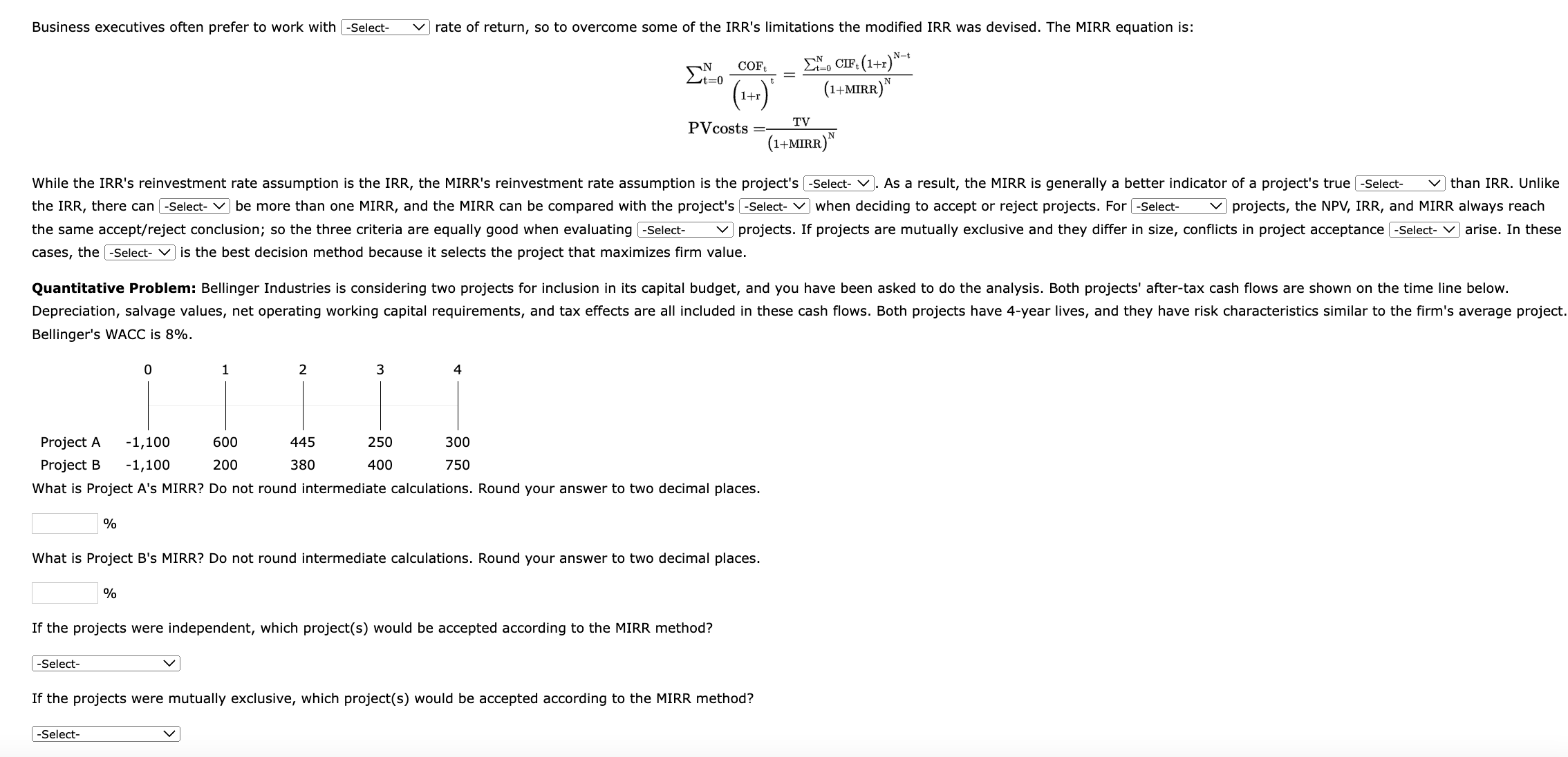 Business executives often prefer to work with -Select- rate of return, so