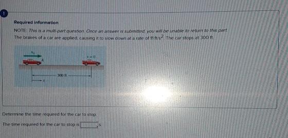 Required information NOTE: This is a multi-part question Once an answer is