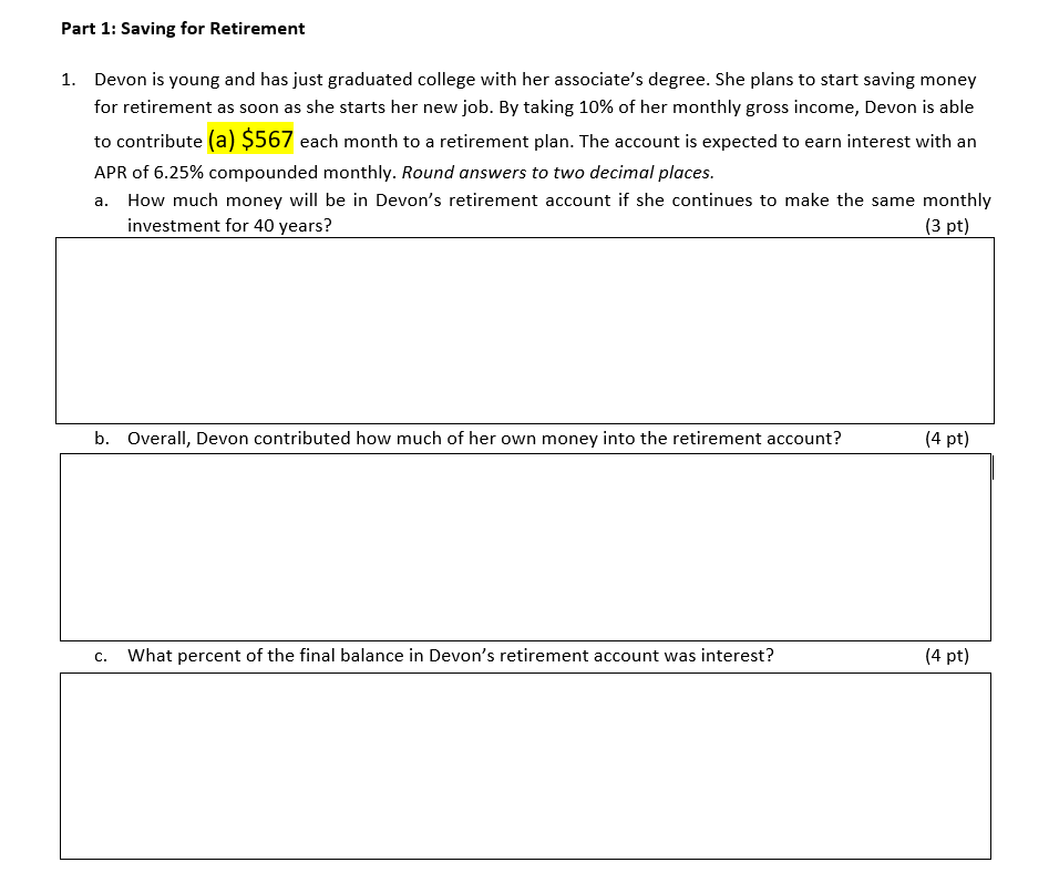 Part 1: Saving for Retirement 1. Devon is young and has just