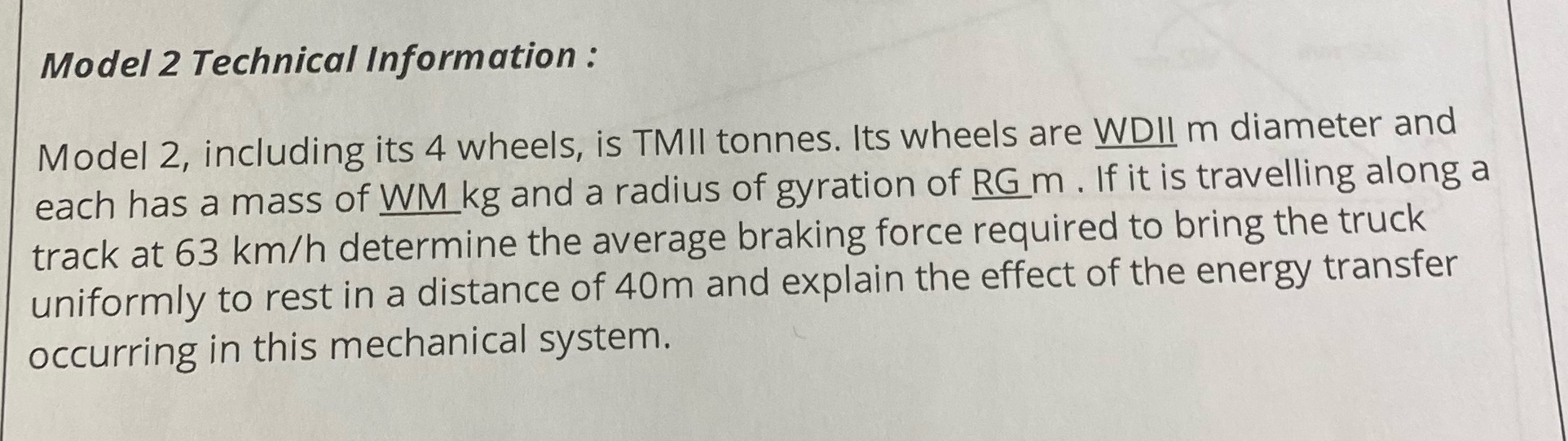 Model 2 Technical Information: Model 2, including its 4 wheels, is TMII
