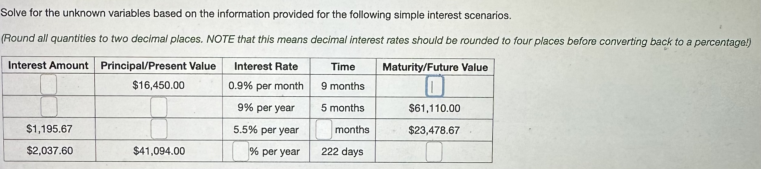 Solve for the unknown variables based on the information provided for the