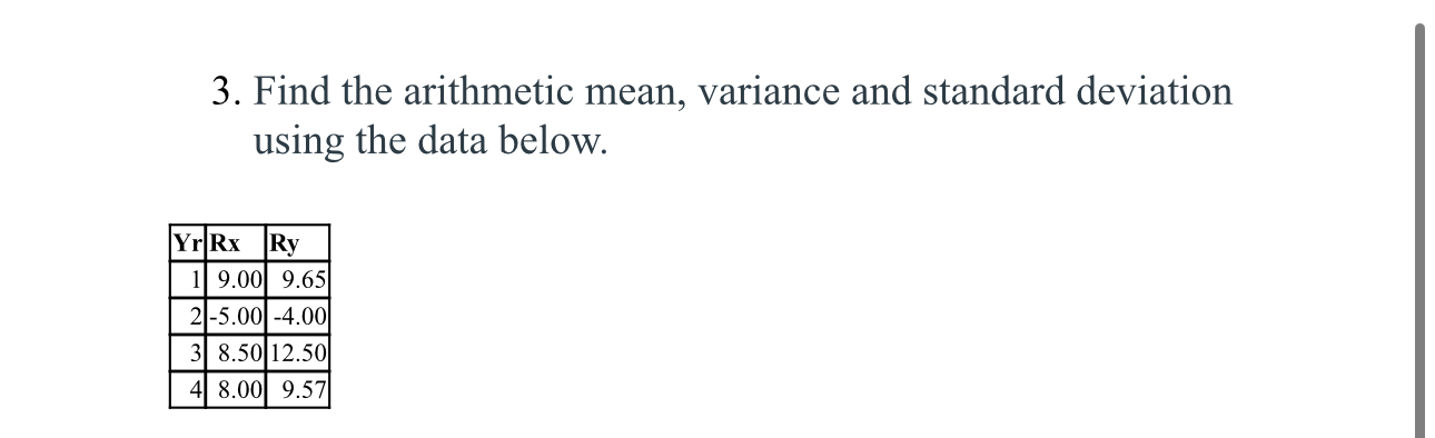 3. Find the arithmetic mean, variance and standard deviation using the data