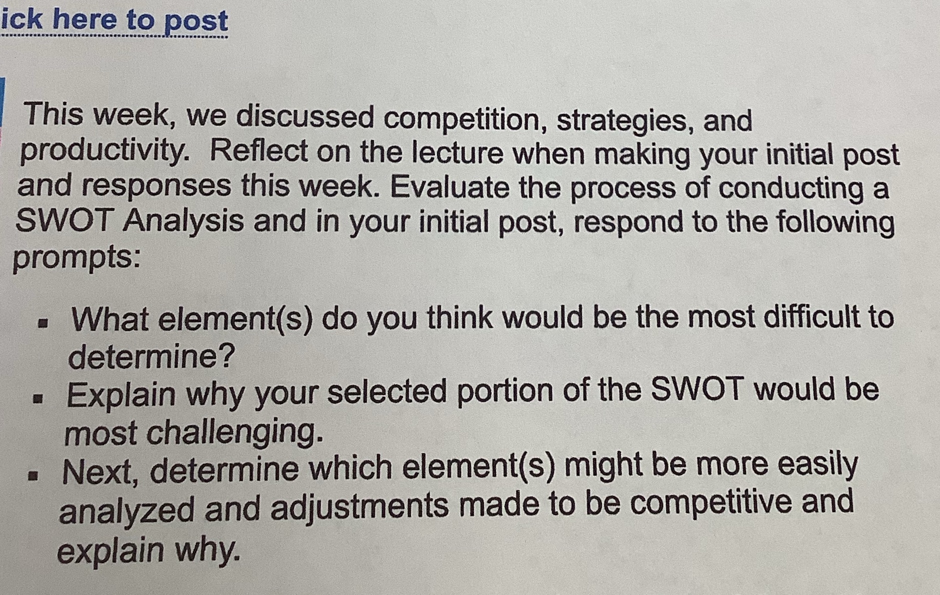 ick here to post This week, we discussed competition, strategies, and productivity.