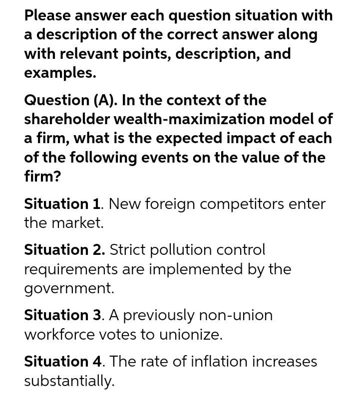 Please answer each question situation with a description of the correct answer