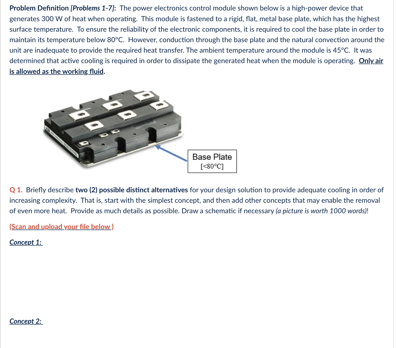 Problem Definition [Problems 1-7]: The power electronics control module shown below is