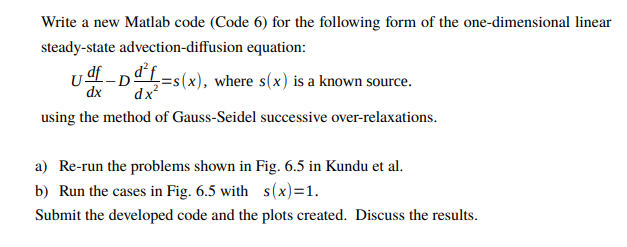 Write a new Matlab code (Code 6) for the following form of