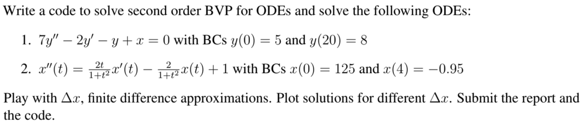 Write a code to solve second order BVP for ODEs and solve