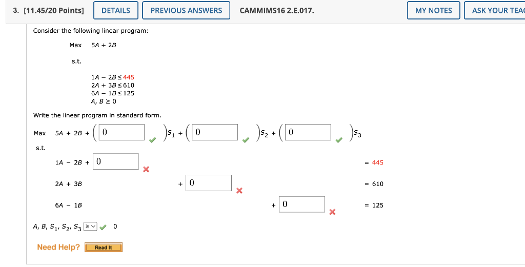 3. [11.45/20 Points] DETAILS Consider the following linear program: Max 5A +