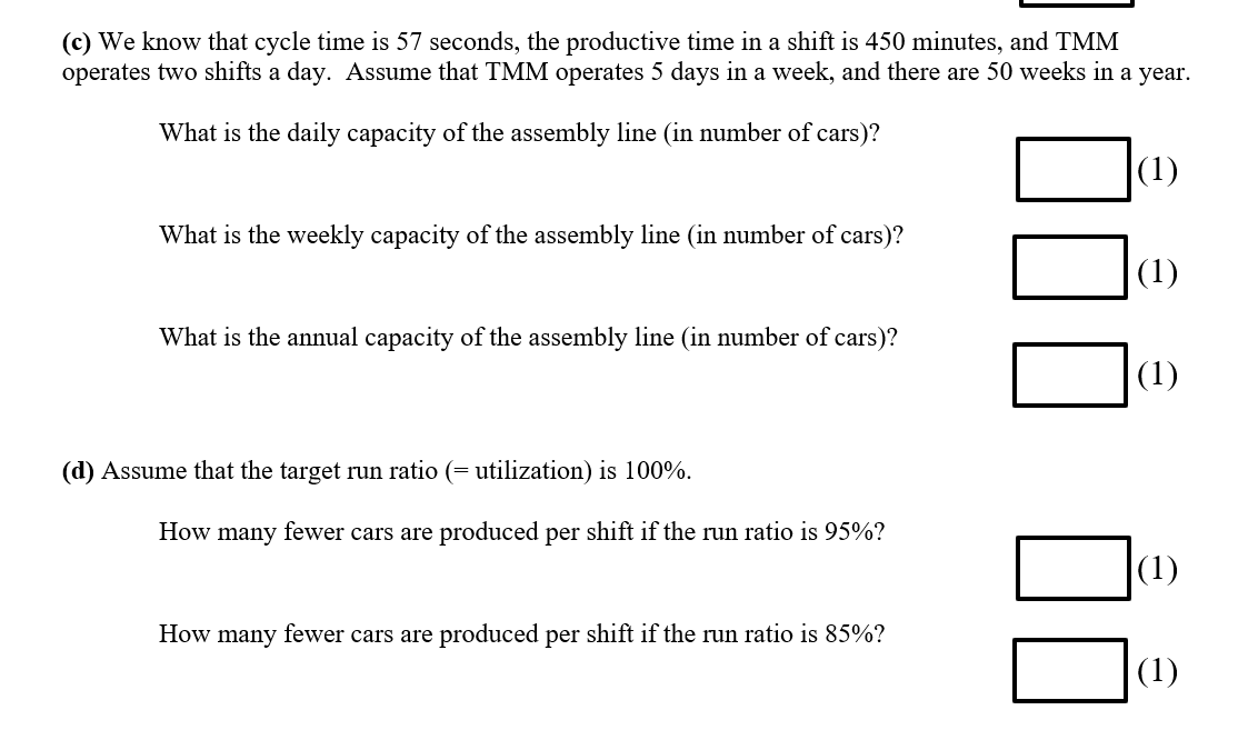 (c) We know that cycle time is 57 seconds, the productive time