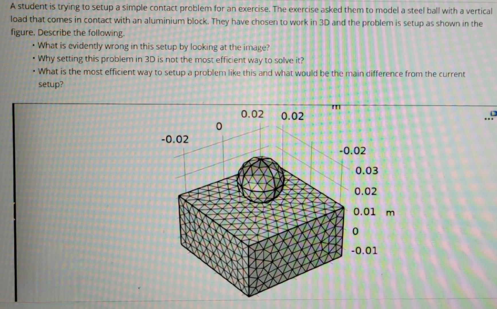 A student is trying to setup a simple contact problem for an
