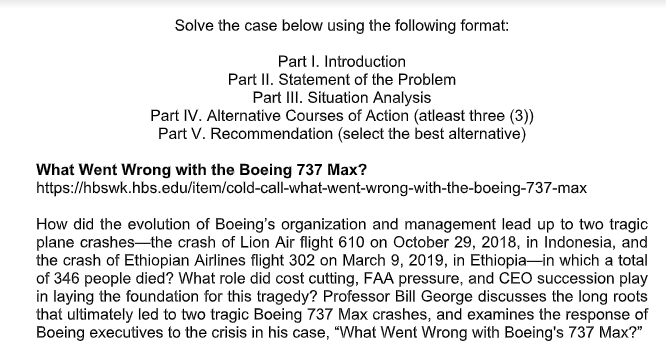 Solve the case below using the following format: Part I. Introduction Part