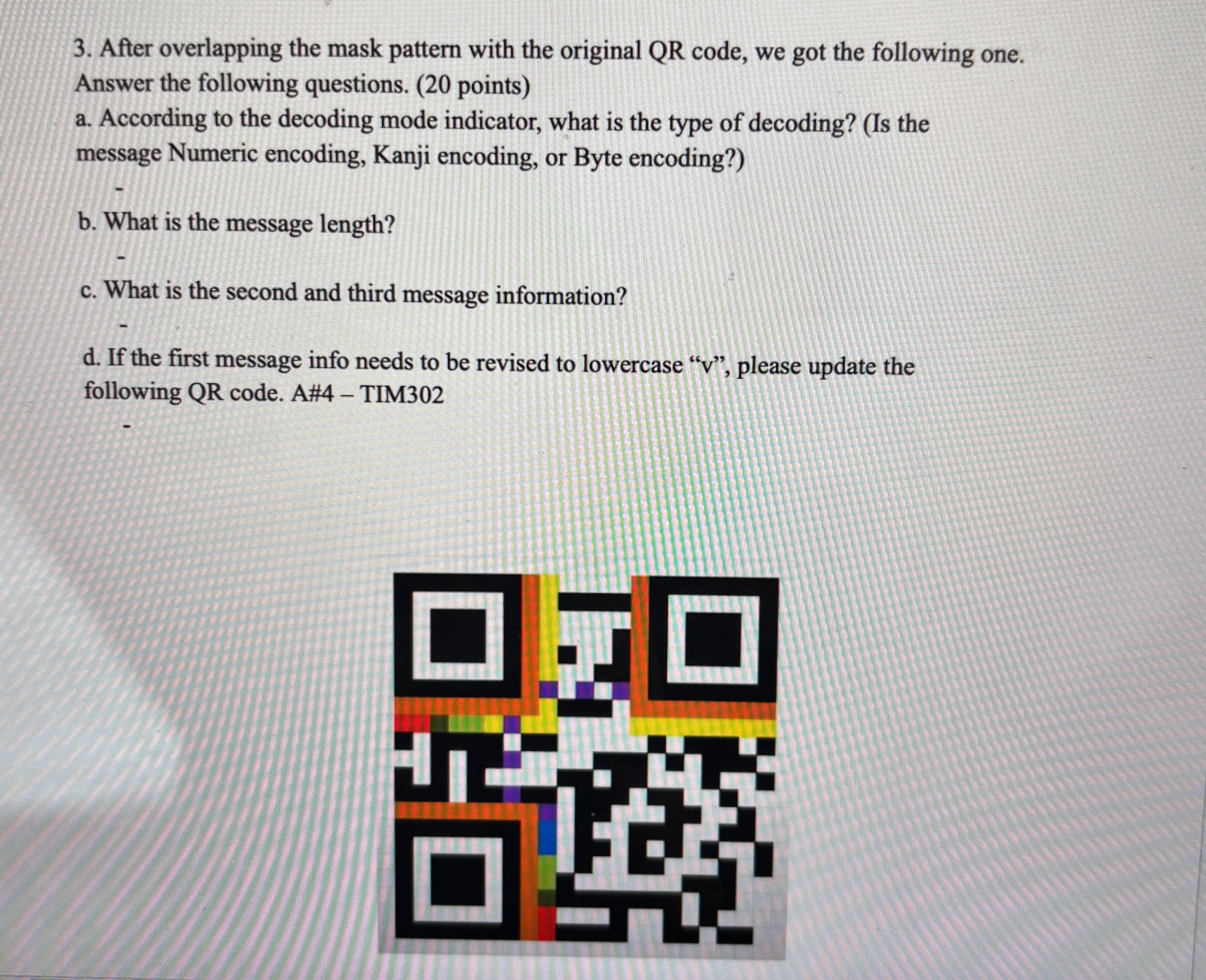 3. After overlapping the mask pattern with the original QR code, we