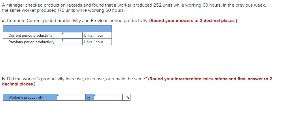 A manager checked production records and found that a worker produced 252