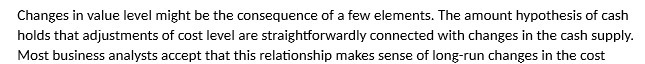 Changes in value level might be the consequence of a few elements.