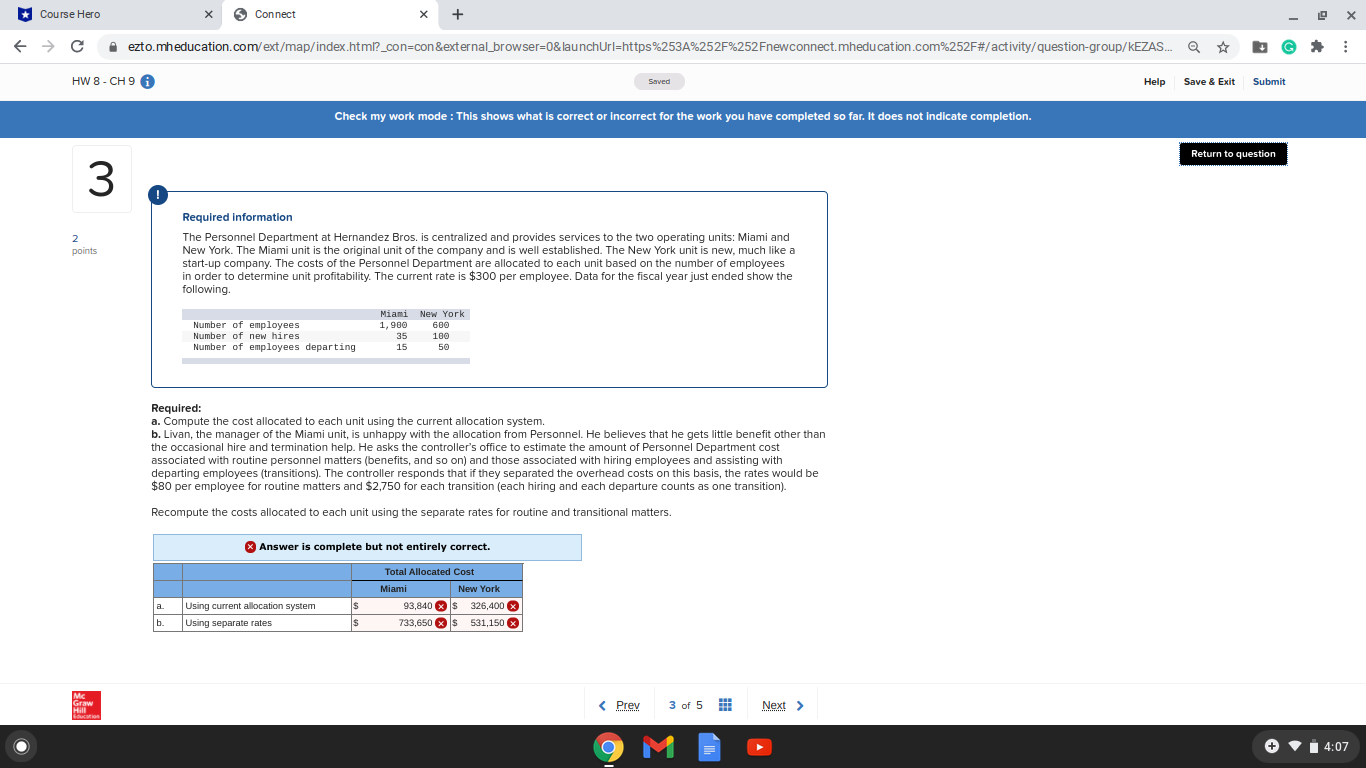 Course Hero C Connect + ezto.mheducation.com/ext/map/index.html?_con=con&external_browser=0&launchUrl=https%253A%252F%252Fnewconnect.mheducation.com%252F#/activity/question-group/KEZAS... Q HW 8 - CH 9