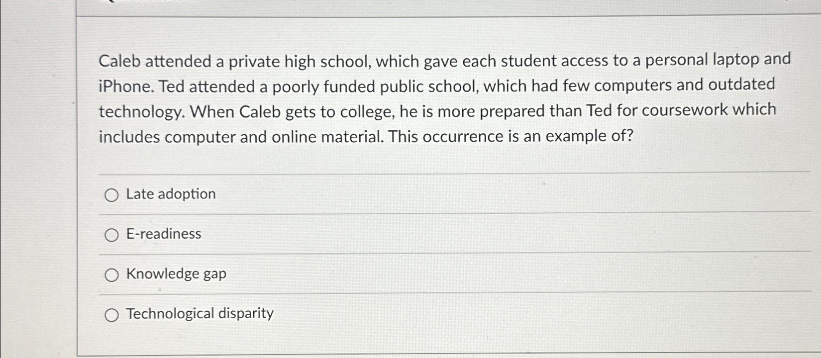 Caleb attended a private high school, which gave each student access to