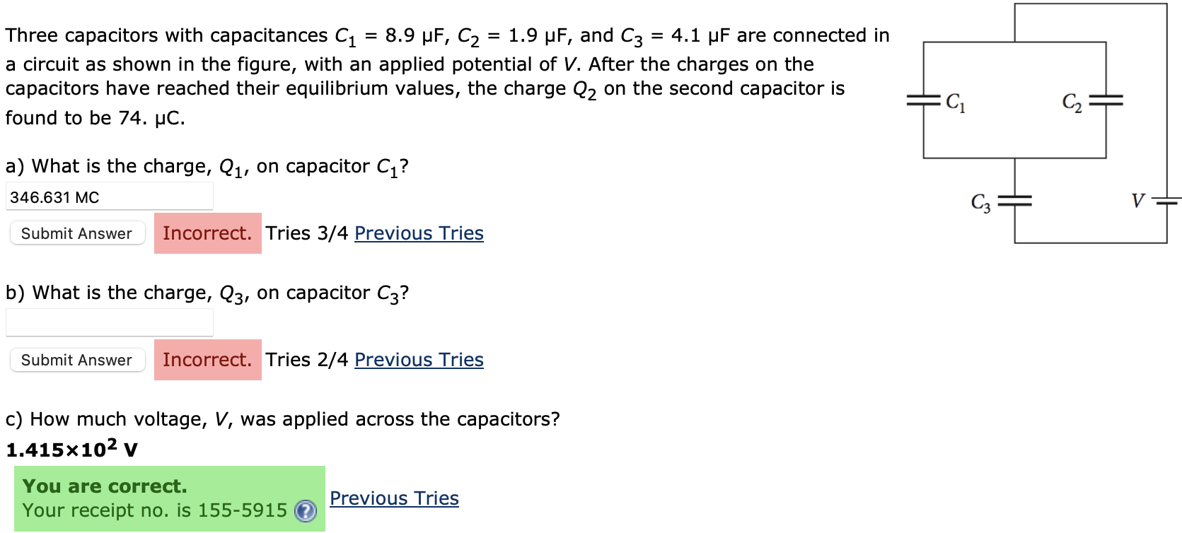 Three capacitors with capacitances C = 8.9 F, C = 1.9 F,