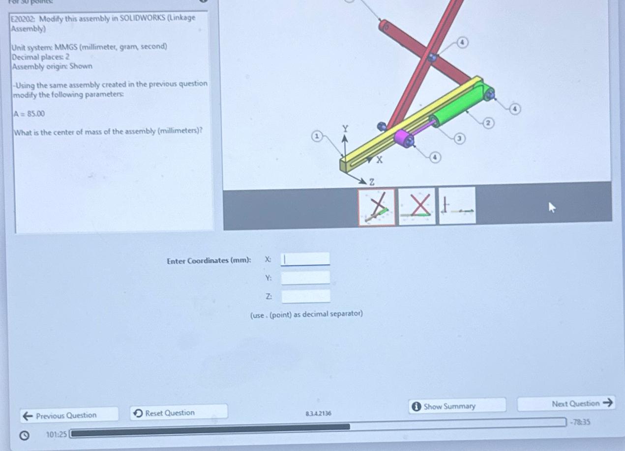 E20202: Modify this assembly in SOLIDWORKS (Linkage Assembly) Unit system: MMGS (millimeter,