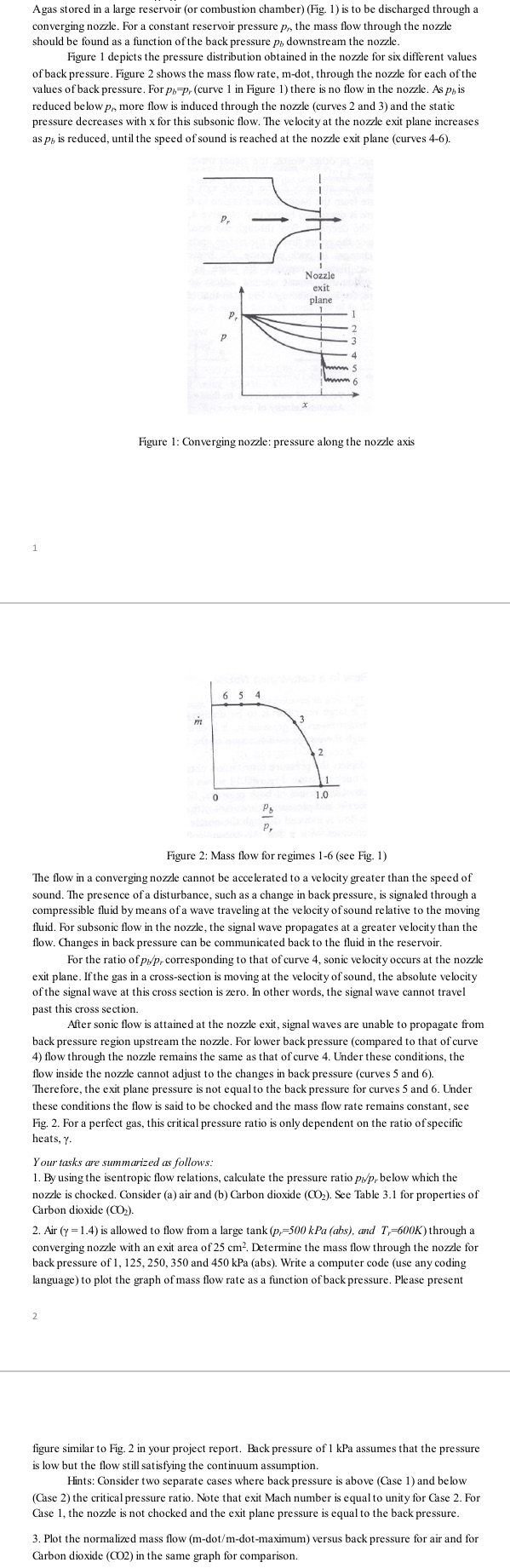 Agas stored in a large reservoir (or combustion chamber) (Fig. 1) is
