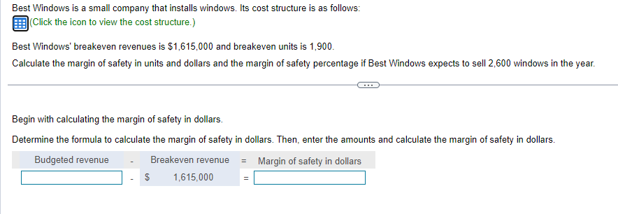 of each window installation S 750 Annual fixed costs $ 190,000 Print