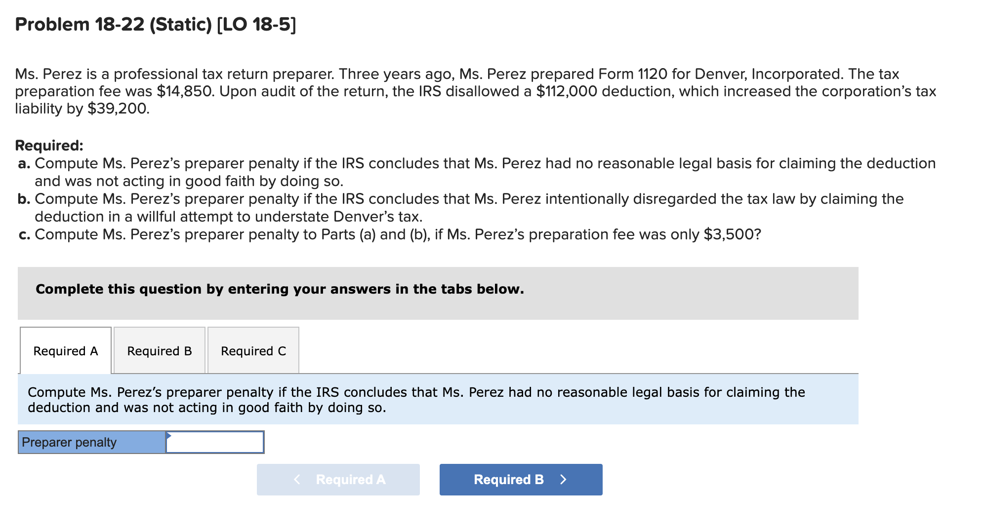 Problem 18-22 (Static) [LO 18-5] Ms. Perez is a professional tax return