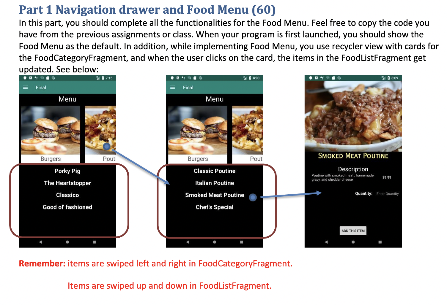 navigation drawer and the program should look like the following: A Final