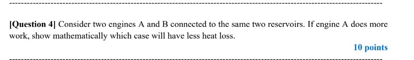 [Question 4] Consider two engines A and B connected to the same